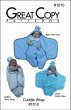 Great Copy #1010 Cuddle Wrap Sewing Pattern