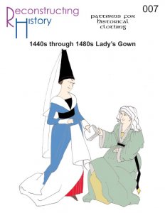 Reconstructing History #RH007 - Late Medieval to Early Renaissance Costume Dress Sewing Pattern