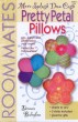 Patterns- Roommate #0059 Pretty Petal Pillows