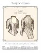 Truly Victorian #422 - 1881 Dinner Bodice - Historical Sewing Pattern