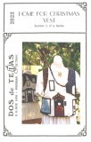 Dos de Tejas #2023 - Home For Christmas Vest - Sewing Pattern