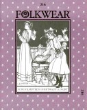 Folkwear #216 Schoolmistress' Shirtwaist & Skirt
