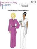 Reconstructing History Pattern #RH1419 - 1946 Wrapped Evening Gown Sewing Pattern