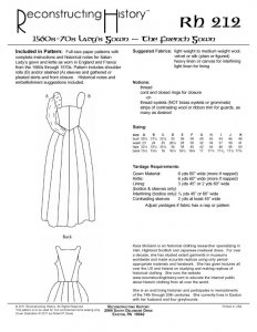 Reconstructing History Pattern #RH212 - 1560s-70s Lady's Gown - The French Renaissance Gown - Tudor Style period clothing costume pattern, Elizabethan dress pattern