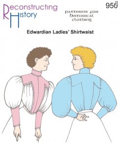 Reconstructing History Pattern #RH950 - Edwardian Ladies' Shirtwaist or Blouse