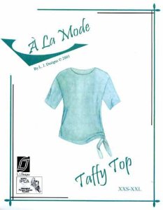 L.J. Designs "A La Mode" Taffy Top Sewing Pattern